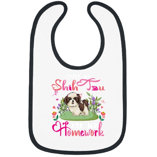Sorry My Shih Tzu Ate My Homework Floral Dog Cute Student Bibs