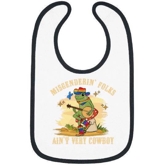 Funny Gay Frog Toad Misgenderin Folks Aint Very Cowboy Bibs