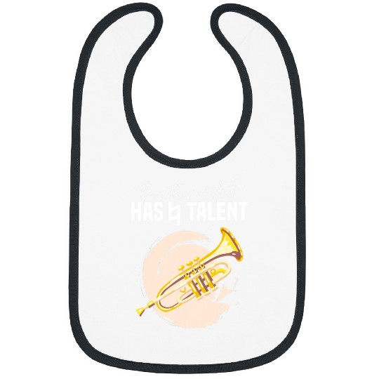 Funny Trumpet This Trumpetist Has Natural Talent Trumpetist Trumpet 1 Bibs