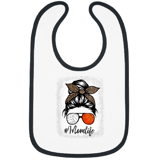 Funny Basketball Bleached Mom Life Baseball Messy Bun Basketball Mothers Day Bibs