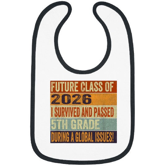 Future Class Of 2026 5th Grade Funny Student Graduation 2 Bibs