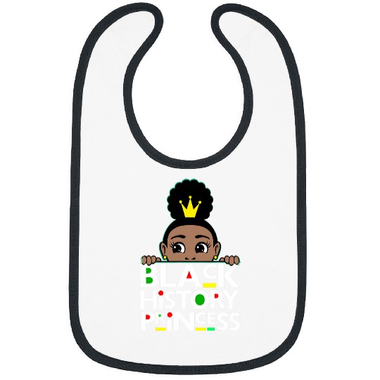 Black History Sista Princess Melanin Girl Brown Skin Girls Bibs