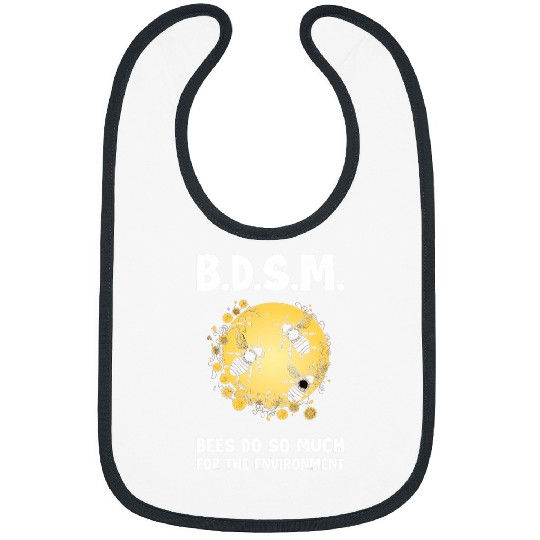 Bees Do So Much For The Environment 4 Bibs