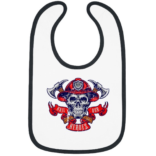 Fireman Firefighter Hail Our Heroes 911 Patriot Day Skull Firefighter Firemen Bibs
