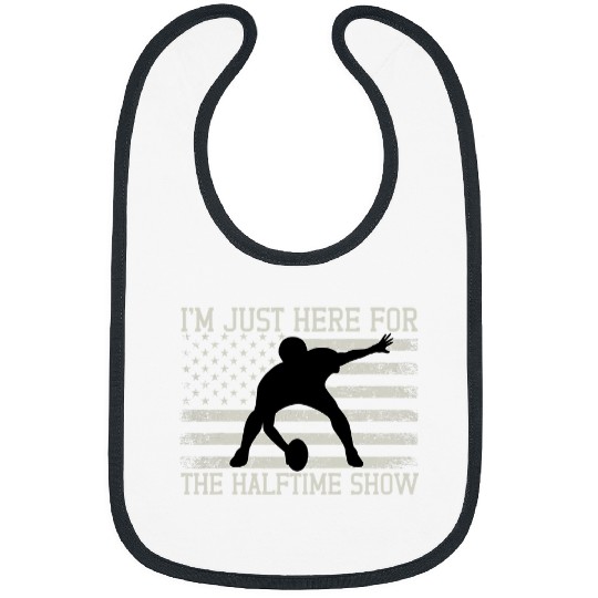 Sport American Football im just here halftime show football fan usa flag Bibs