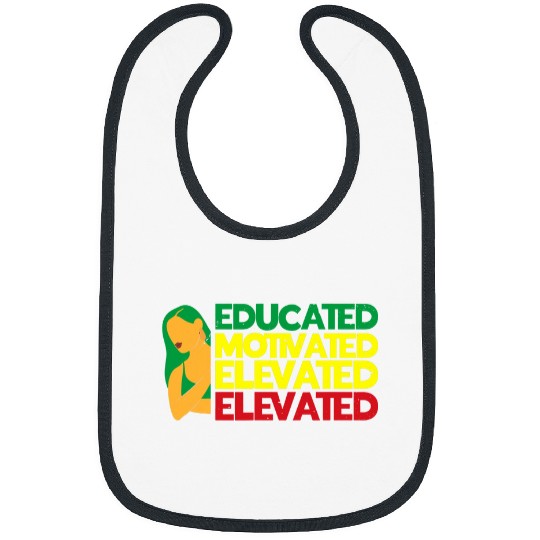Educated Motivated Elevated Melanated Black History 1 Bibs