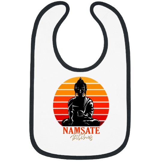 Funny Yoga Saying Namaste Bitches Buddha Bibs