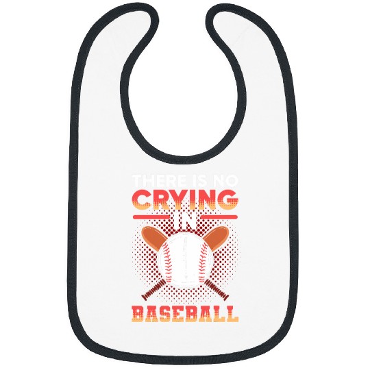 Sport Baseball There Is No Crying In Baseball Softball Lover Mom and Dad Bibs
