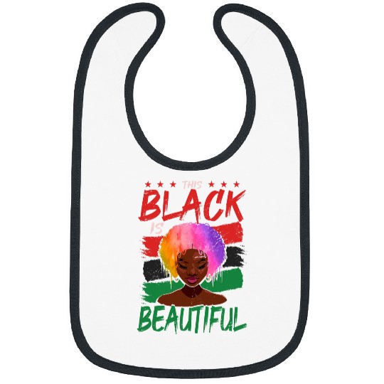 Black Is Beautiful African American Black History Juneteenth Bibs