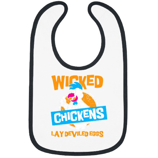 Chicken Lover wicked chickens lay deviled eggs 2chicken lovers Bibs