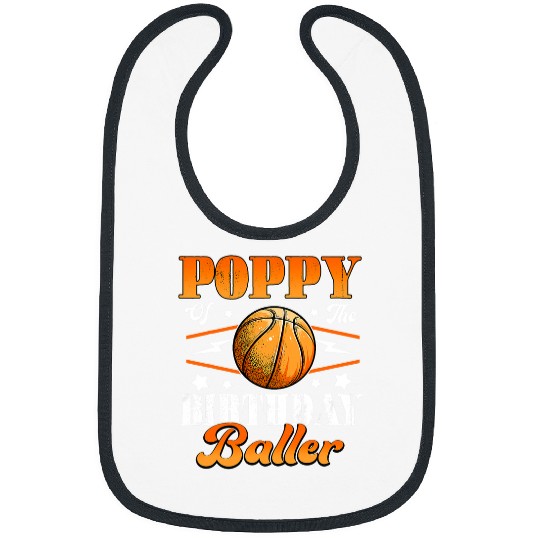 Sport Basketball poppy of 2birthday baller basketball fars day Bibs