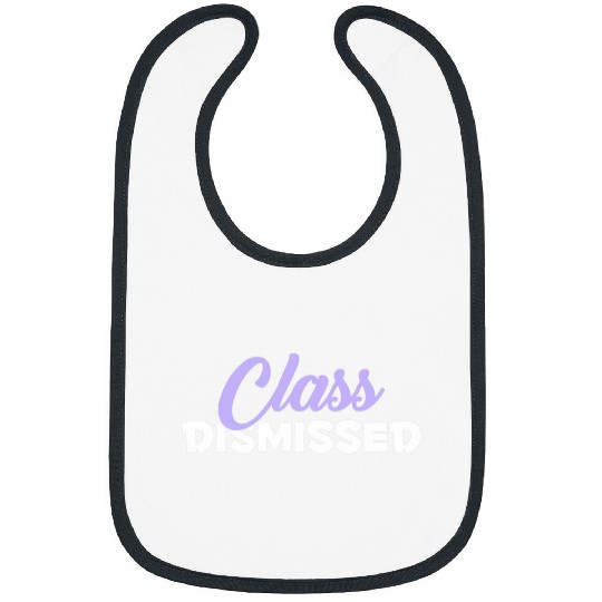 Happy Last Day Of School Teacher Student Class Dismissed 2 Bibs