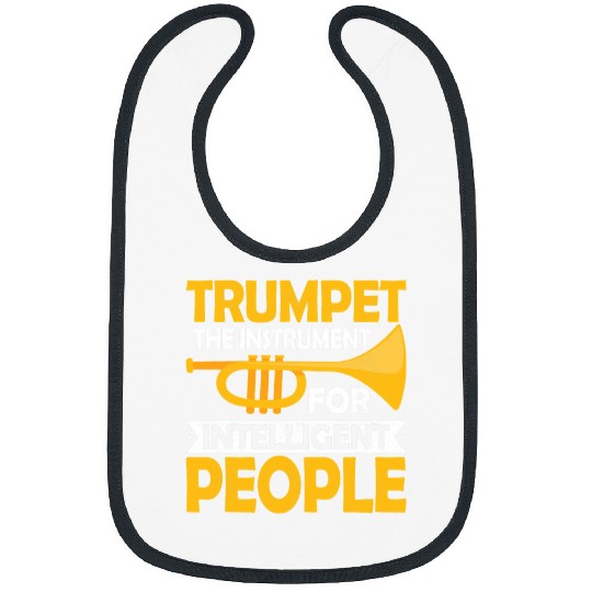 Funny Trumpet The Instrument For Intelligent People Trumpeter Bibs