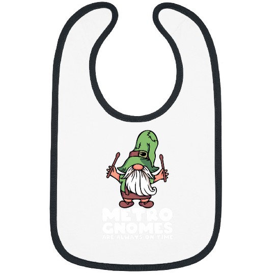 Funny Drummer Joke Metro Gnomes Are Always On Time Funny Drumming Bibs