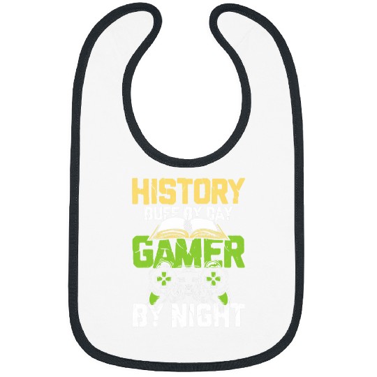 History Buff By Day Gamer By Night Bibs