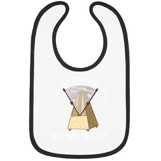 Funny Drummer Joke One Day Ill Beat You Metronome Funny Drumming Bibs