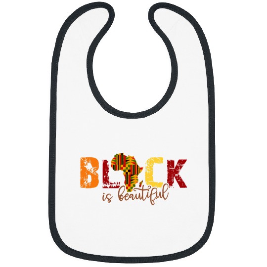 Black Is Beautiful Black History Juneteenth Black Women Men Bibs