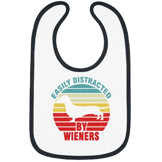 Dachshund Pet Easily Distracted By Wieners Funny Dachshund Wiener Doxie Bibs