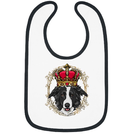 Border Collie Pet Royal Border Collie King Queen Princess Collie Mom Bibs