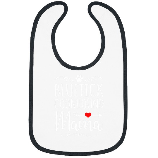 Coonhound Pet Bluetick Coonhound Mama Coonhound Lover Dog Mom Bibs