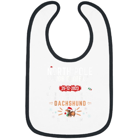 Dachshund Pet North Pole Job Center Job Vacancy Dachshund Funny Christmas Bibs