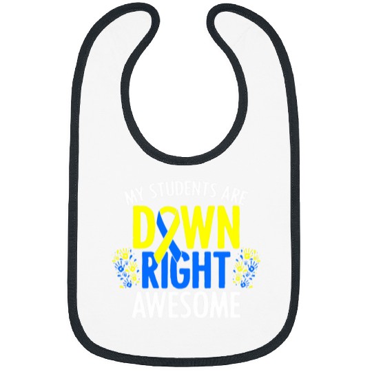 Down Syndromes Awareness Advocacy for Student SPED Teacher Bibs