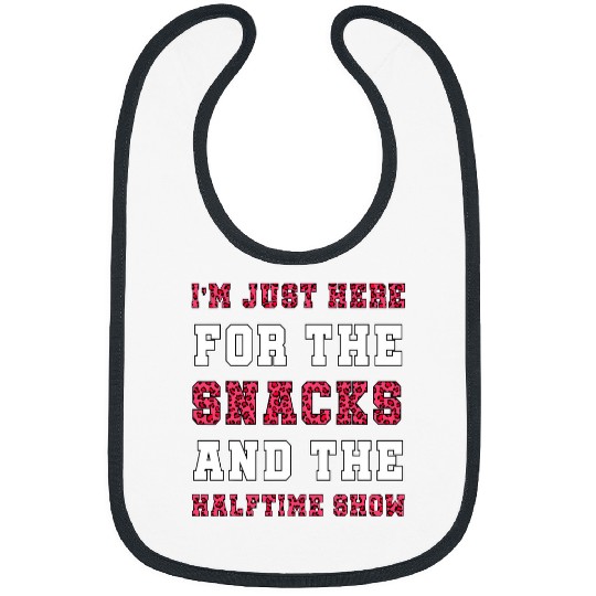 Sport American Football Funny Im Just Here For The The Halftime Show Football Bibs