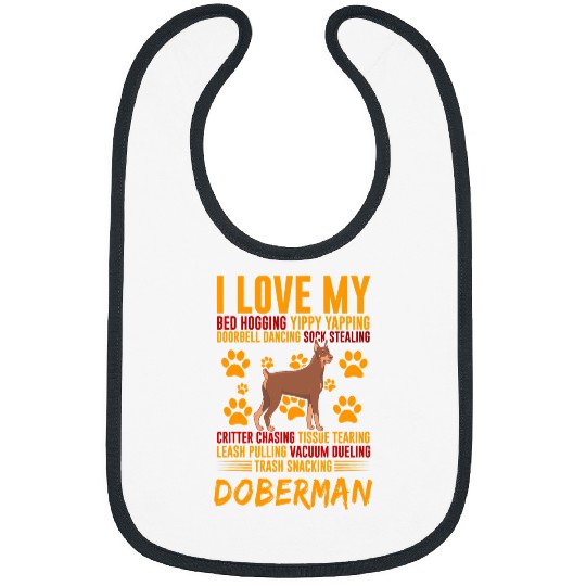 Doberman Pet I Love My Trash Snacking Funny Doberman Bibs