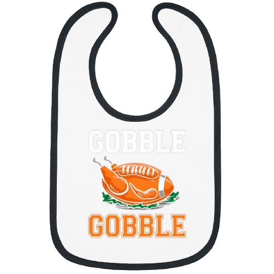 Sport American Football Funny Thanksgiving Turkey Football Gobble Gobble Fall Lovers Bibs