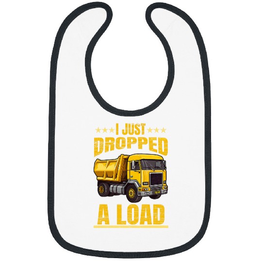 Dropped A Load Dump Truck Driver Bibs