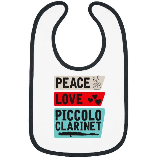 Funny Clarinet Peace Love Piccolo Clarinet Instrument Piccolo Players Bibs