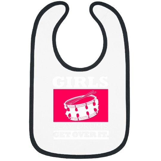 Funny Drummer Womens Drummers Drumming Gift Girls Play Drums Get Over It Bibs
