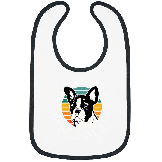 Boston Terrier Pet Womens Boston Terrier Mama Bostie Mom Bibs