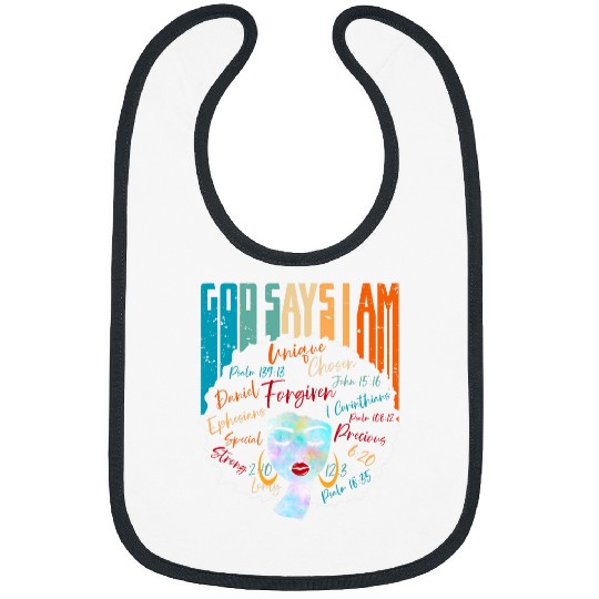God Says I Am Black Melanin black history Girls Bibs