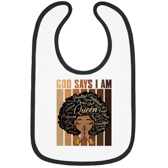 Christian Retro God Says I Am Christian Black Queen BHM Afro Girls 1 Christ Bibs