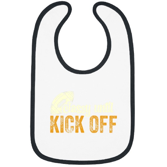 Sport American Football Classy Until Kickoff Game Day American Football Mom 662 Bibs