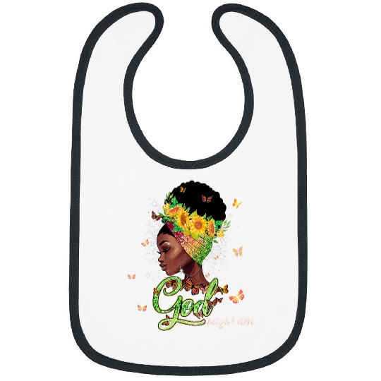 Christian Sunflower Black Girl God Says I Am Butterflies Afro Woman 1 Christ Bibs