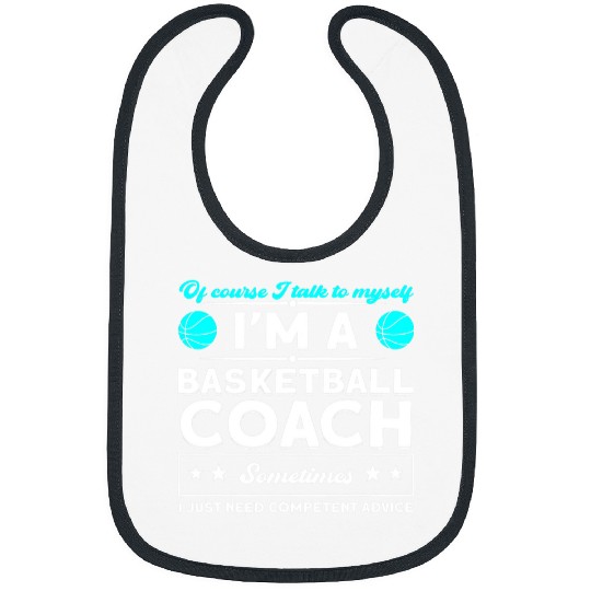 Funny Basketball Im a Basketball Coach Bibs
