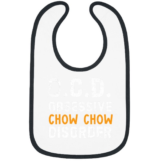 Chow Chow Pet Obsessive Chow Chow Dog Lover Puppy Owner Bibs
