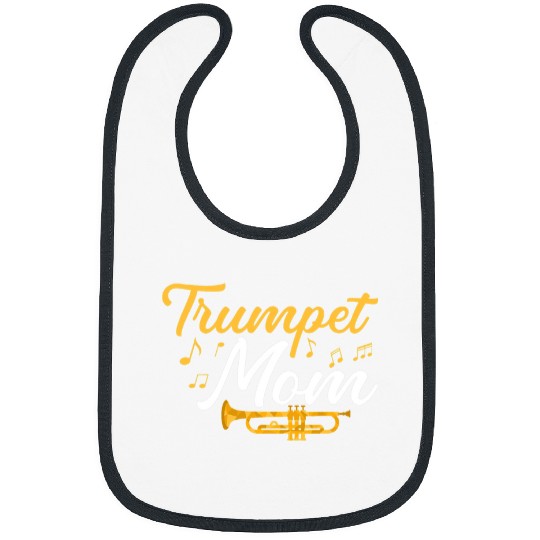 Funny Trumpet Mom Player Mother Trumpeter Bibs