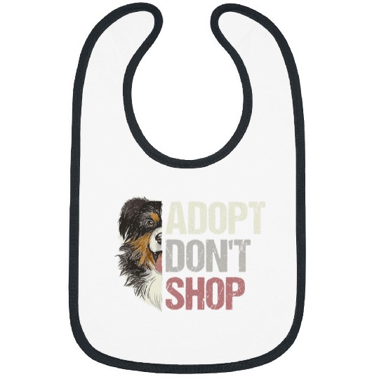Australian Shepherd Pet Adopt Dont Shop Australian Shepherd Dog Design Bibs