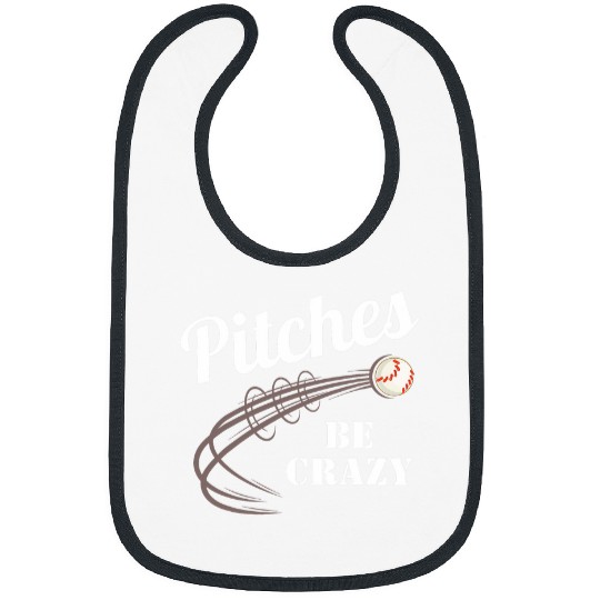 Sport Baseball Pitches Be crazys Funny Baseball Pitcher Bibs