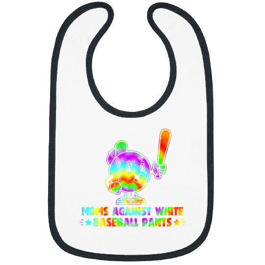 Sport Baseball Moms Against White Baseball Pants Funny Mom Tie Dye Bibs