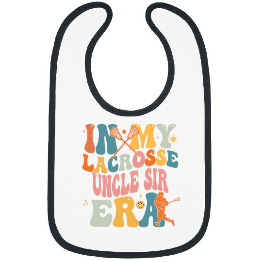 Sport Lacrosse Groovy In My Lacrosse Uncle Sir Era Matching Family Bibs