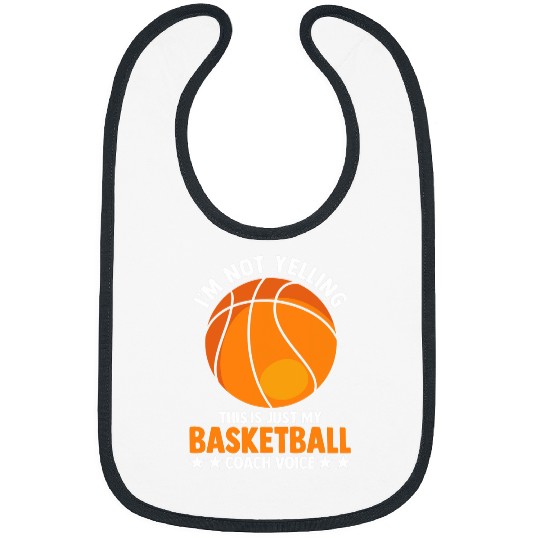 Sport Basketball Coachs Im Not Yelling High School Basketball Coach Bibs