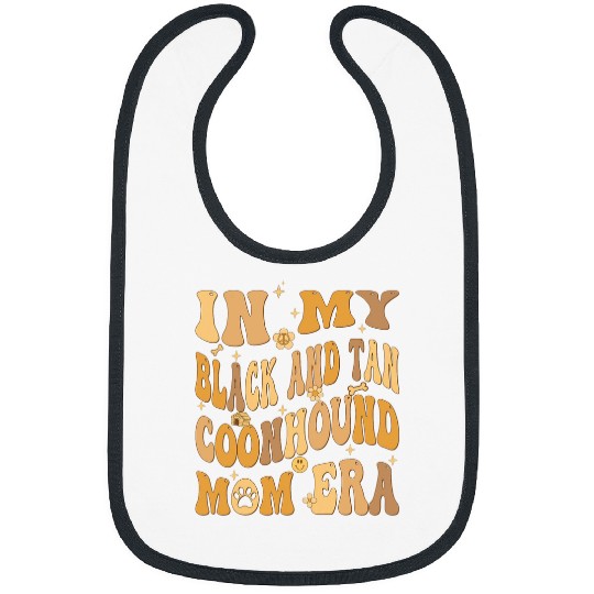 Coonhound Pet In My Black and Tan Coonhound Mom Era Groovy Dog Owner Bibs