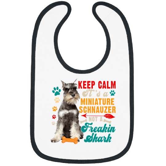 Schnauzer Pet Shark vintages Keep Calm Miniature Schnauzer Not A Funny Shark Bibs