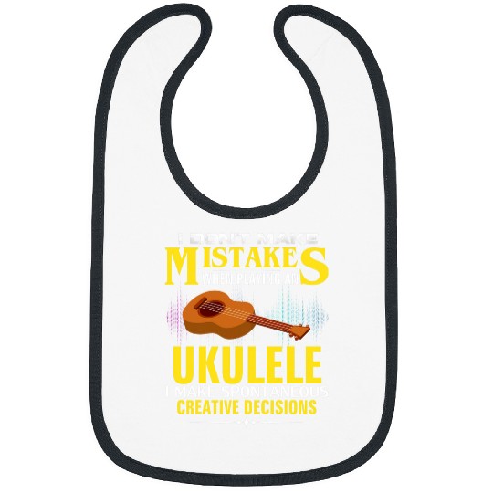 Funny Ukulele I Dont Make Mistakes Ukulele Funny Music Orchestra Gift Bibs
