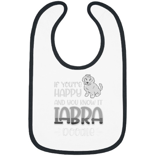 Labradoodle Pet If Youre Happy And You Know It Labradoodle Dog 21 Bibs