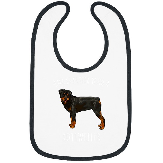 Rottweiler Pet Life Is Better With A Rottweiler Dog Lover 3 Bibs